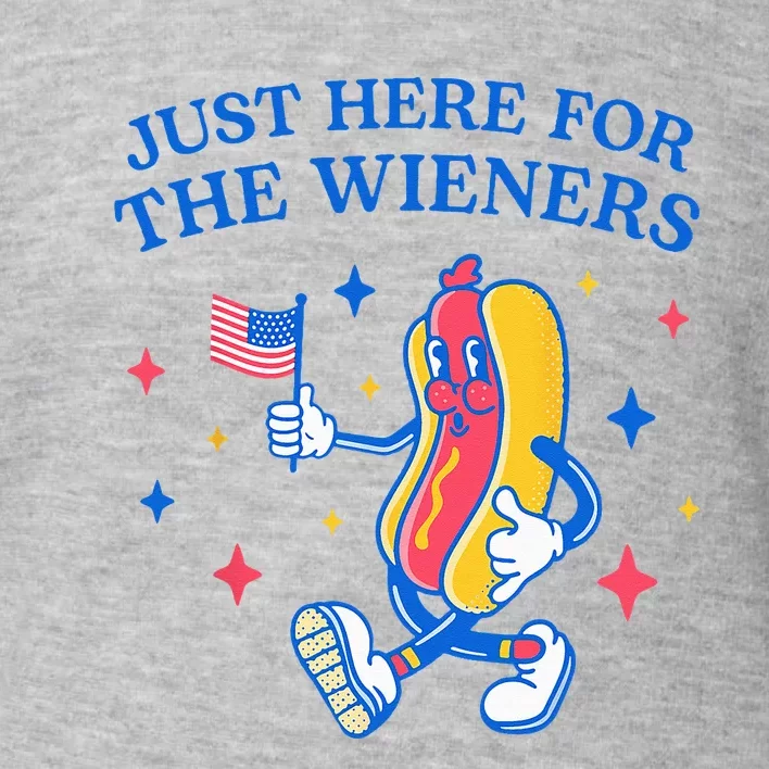 I'm Just Here For The Wieners Funny Fourth of July Toddler Sweatshirt