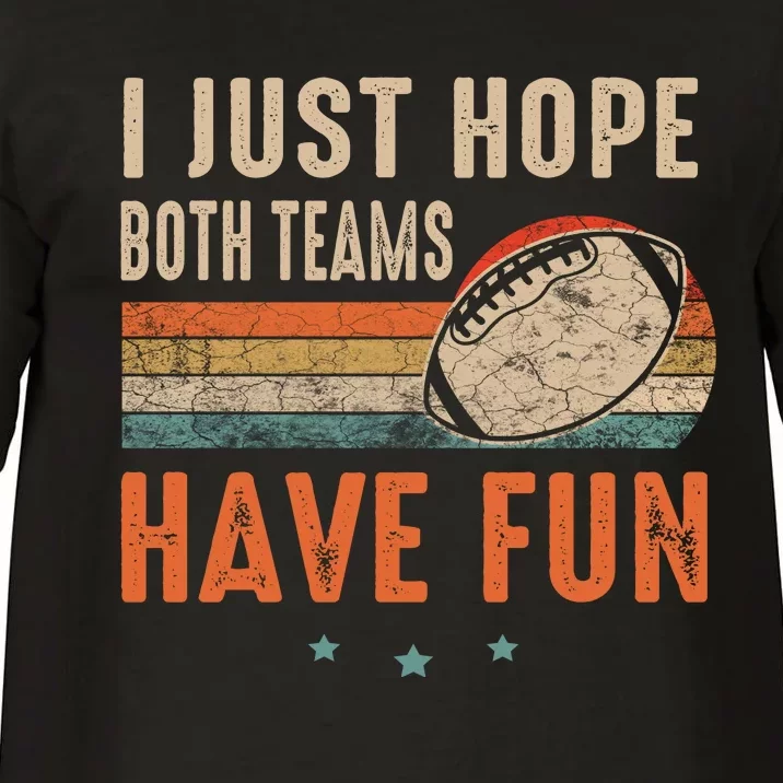 I Just Hope Both Teams Have Fun Retro Football Funny Comfort Colors T-Shirt