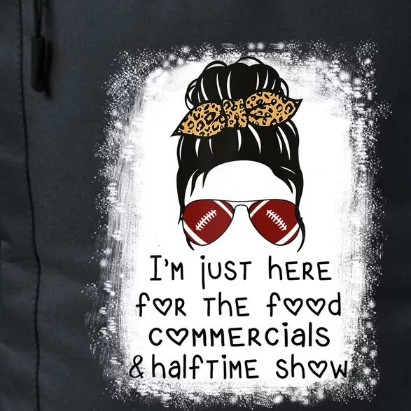 Im Just Here For The Food Commercials And Halftime Show Gift Daily Commute Backpack