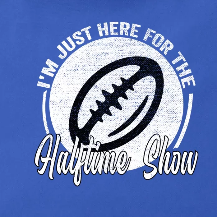 Im Just Here For The Halftime Show Gift Zip Tote Bag