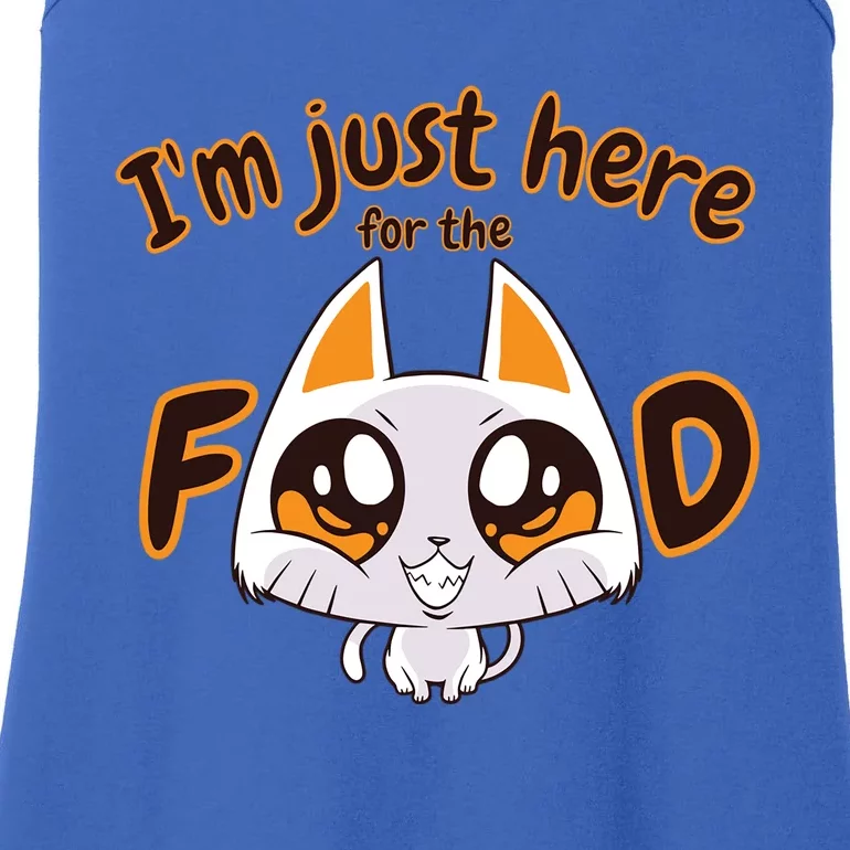 Im Just Here For The Food Funny Cat Humor Sarcastic Gift Ladies Essential Tank