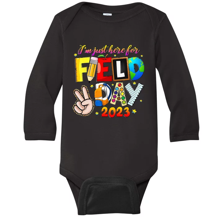 I'm Just Here For Field Day Last Day School Baby Long Sleeve Bodysuit