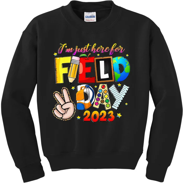 I'm Just Here For Field Day Last Day School Kids Sweatshirt