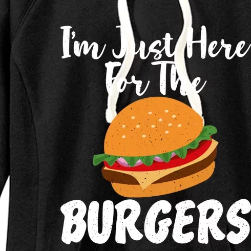 Im Just Here For The Burgers Funny Fast Food Gift Women's Fleece Hoodie