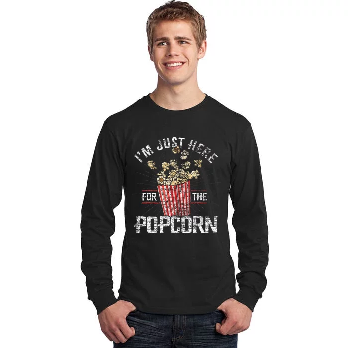 Im Just Here For The Popcorn Tall Long Sleeve T-Shirt