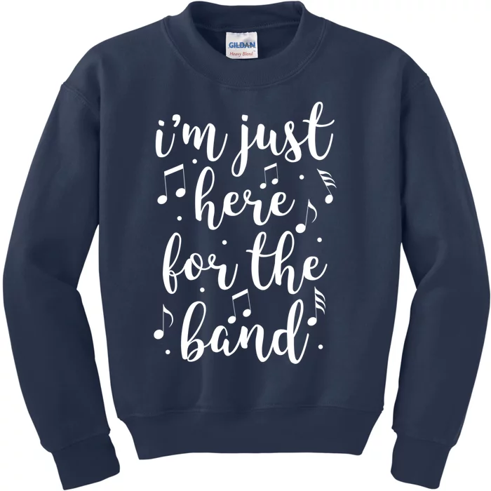 I'm Just Here For The Band Marching Halftime Show Kids Sweatshirt