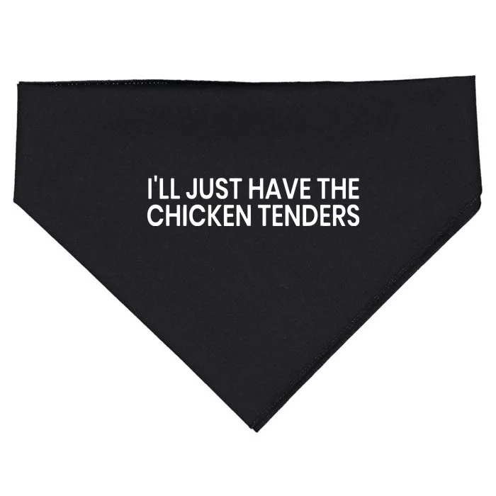 ILl Just Have The Chicken Tenders Chicken Lovers USA-Made Doggie Bandana