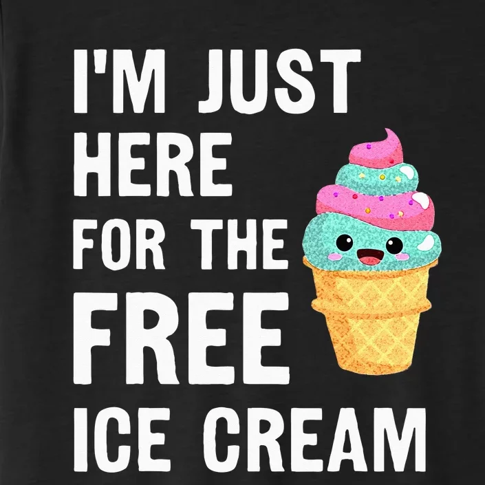 Im Just Here For The Free Ice Cream Funny Cruise 23 ChromaSoft Performance T-Shirt