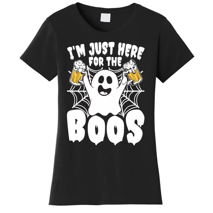 IM Just Here For The Boos Funny Halloween Women's T-Shirt