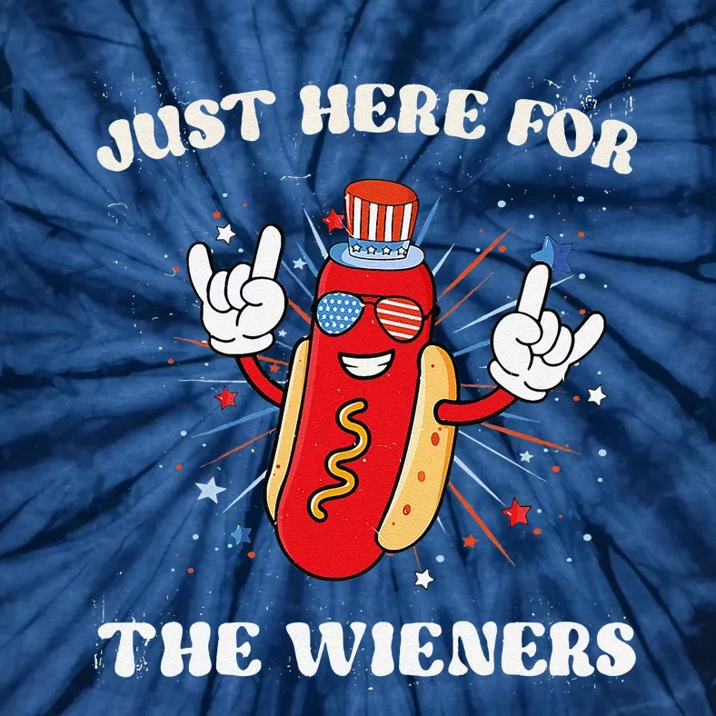 IM Just Here For The Wieners Funny Fourth Of July Hot Dog Tie-Dye T-Shirt