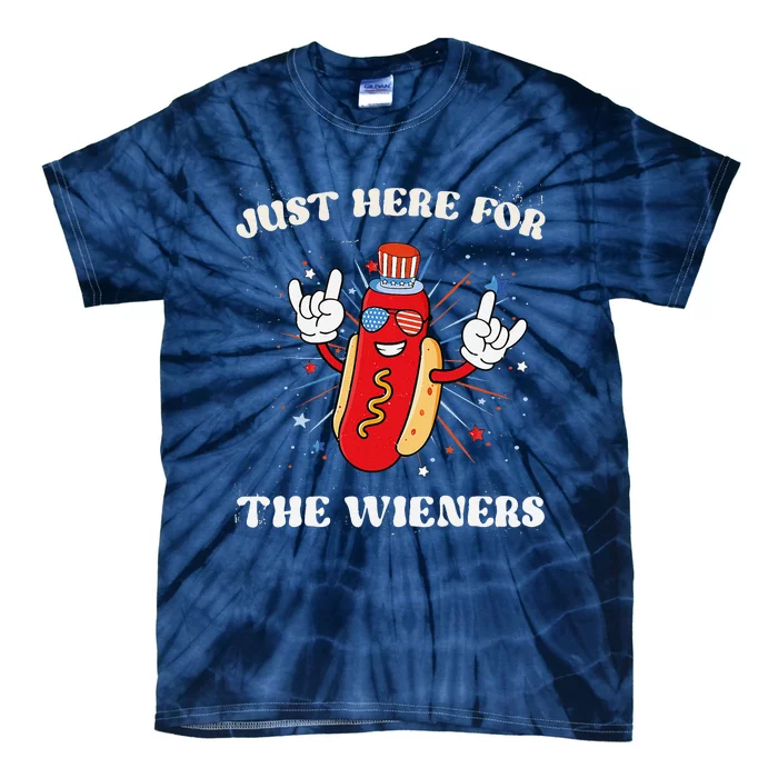 IM Just Here For The Wieners Funny Fourth Of July Hot Dog Tie-Dye T-Shirt