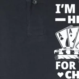 I'm Just Here For Your Chips Funny Poker Premium Softstyle Adult Sport Polo