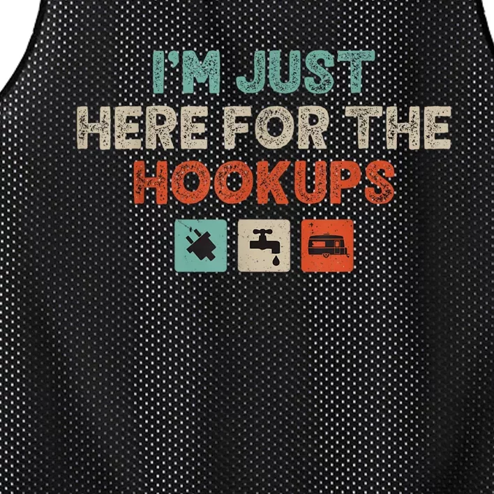 IM Just Here For The Hookups Funny Camp Rv Camper Camping Mesh Reversible Basketball Jersey Tank