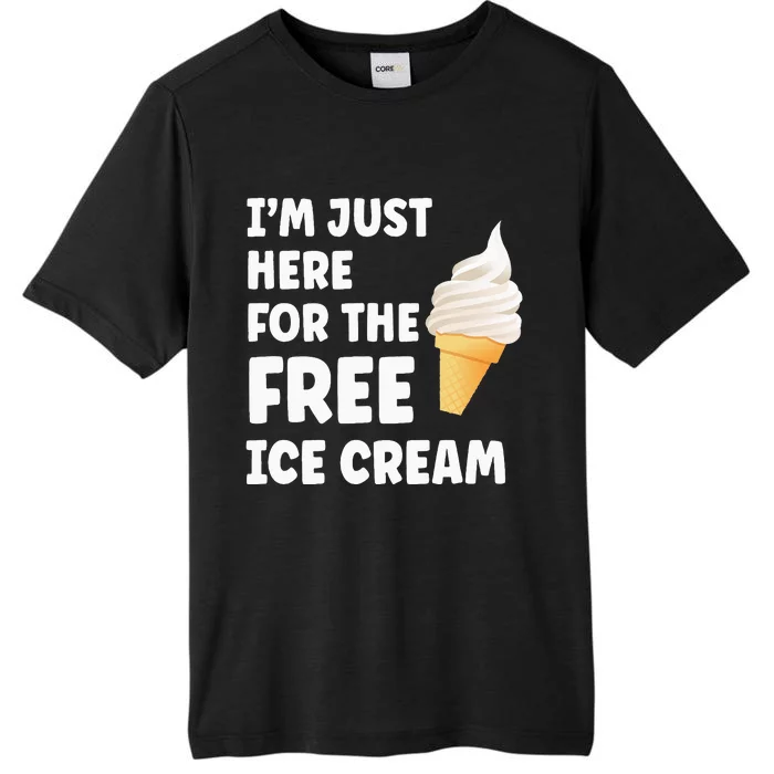 IM Just Here For The Free Ice Cream Funny Cruise 2024 ChromaSoft Performance T-Shirt