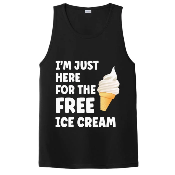 IM Just Here For The Free Ice Cream Funny Cruise 2024 Performance Tank