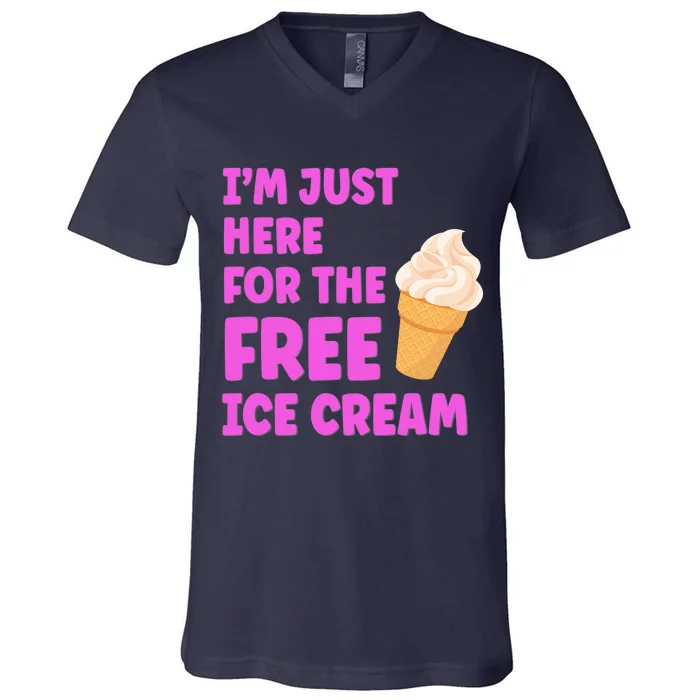 I'm Just Here For The Free Ice Cream Funny Cruise Foodie V-Neck T-Shirt