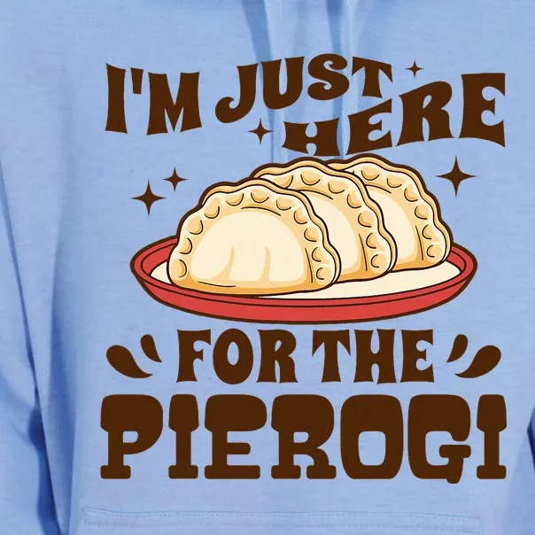 IM Just Here For The Pierogi Polish Food Poland Unisex Surf Hoodie