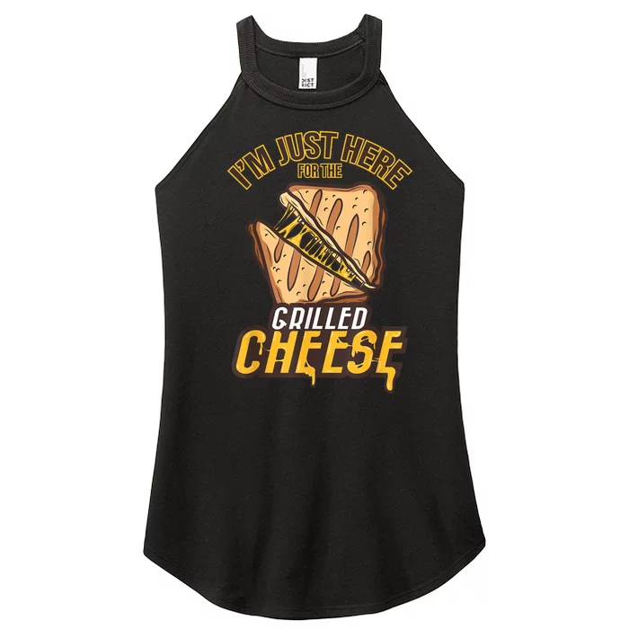 IM Just Here For The Grilled Cheese Funny Food Lovers Gift Women’s Perfect Tri Rocker Tank