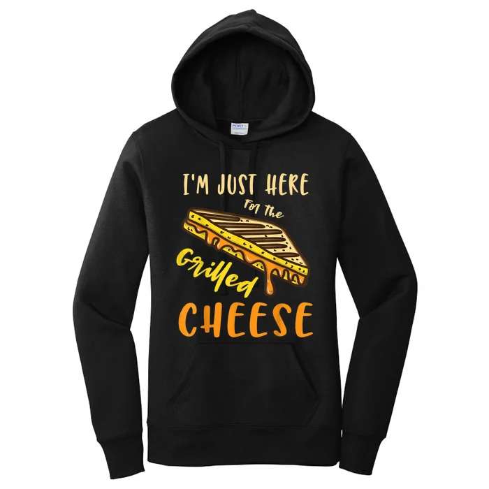 IM Just Here For The Grilled Cheese Women's Pullover Hoodie