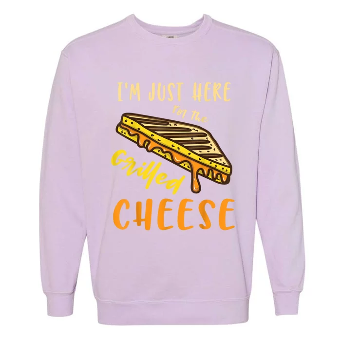 IM Just Here For The Grilled Cheese Garment-Dyed Sweatshirt