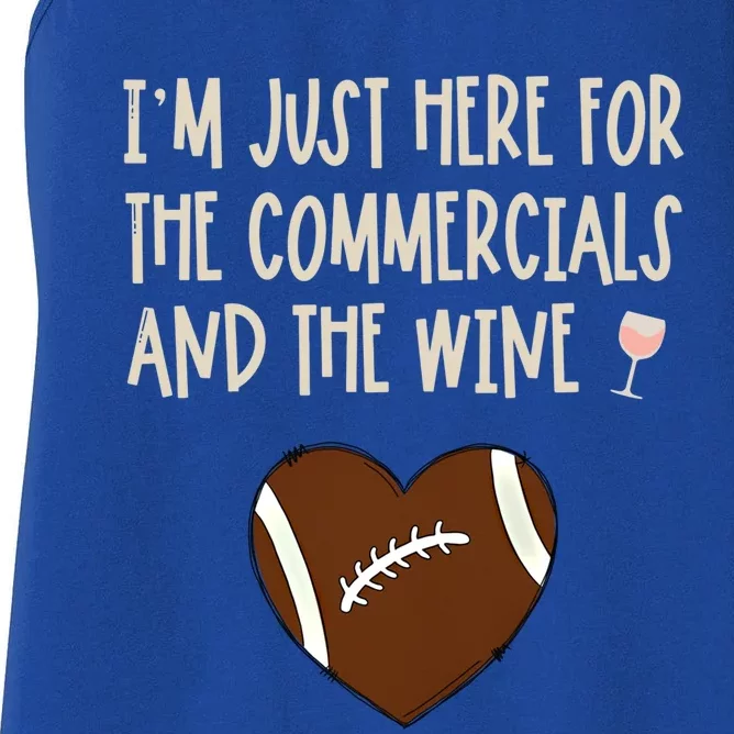 I'm Just Here For The Commercials And Wine Football Party Gift Women's Racerback Tank