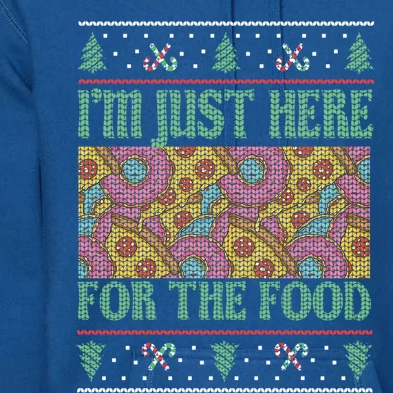 Im Just Here For The Food Gift Premium Hoodie