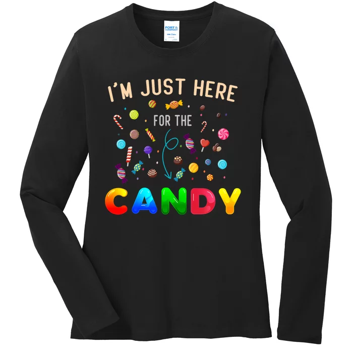 IM Just Here For The Candy Funny Halloween Candy Party Ladies Long Sleeve Shirt