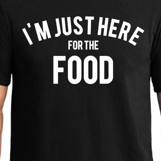 Im Just Here For The Food Thanksgiving Holidays Cool Gift Pajama Set