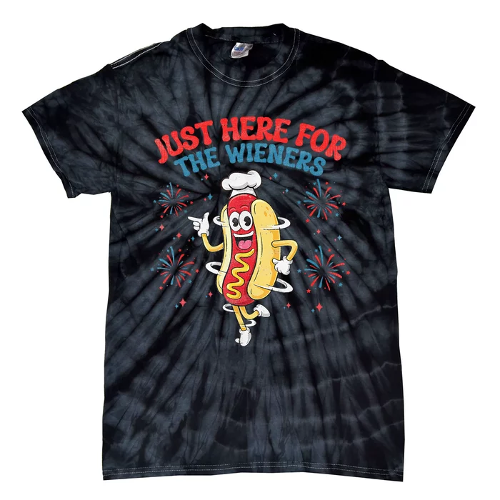 IM Just Here For The Wieners 4th Of July Hot Dog Tie-Dye T-Shirt