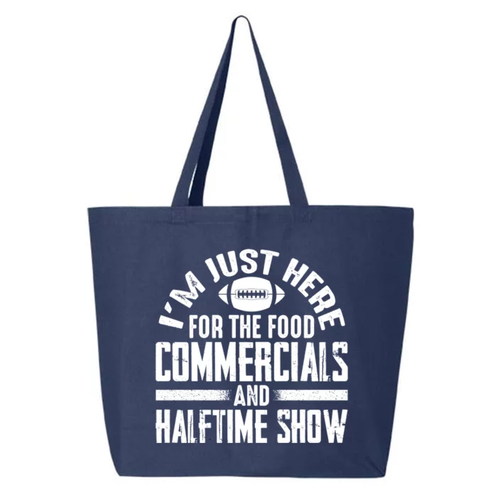 I'm Just Here For The Food Commercials And Halftime Show Meaningful Gift 25L Jumbo Tote