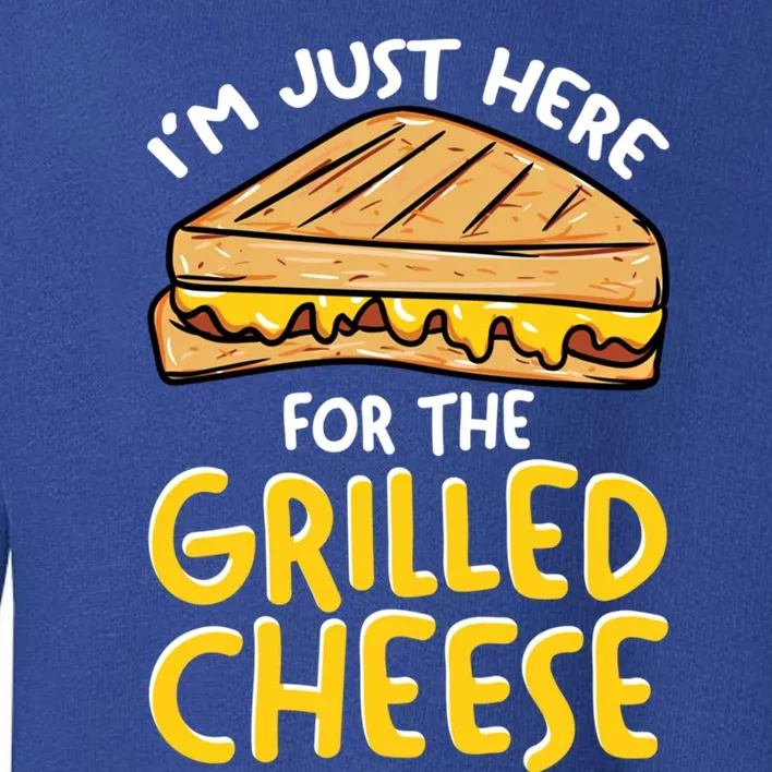 I’m Just Here For The Grilled Cheese Great Gift Toddler Sweatshirt