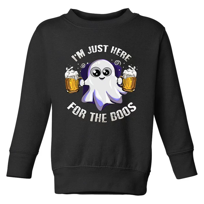 I'm Just Here For The Boos Funny Halloween Costume Gift Toddler Sweatshirt