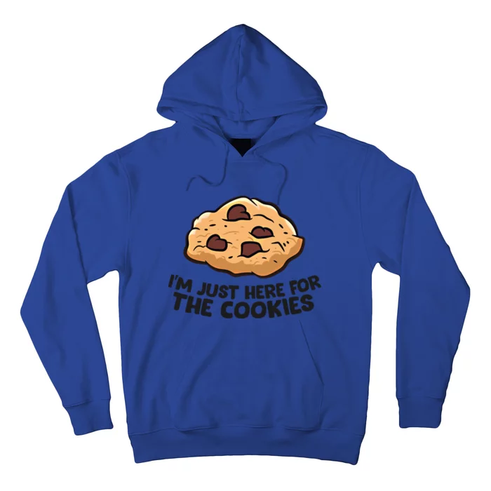 I'm Just Here For The Cookies Funny Chocolate Chip Cookie Gift Hoodie