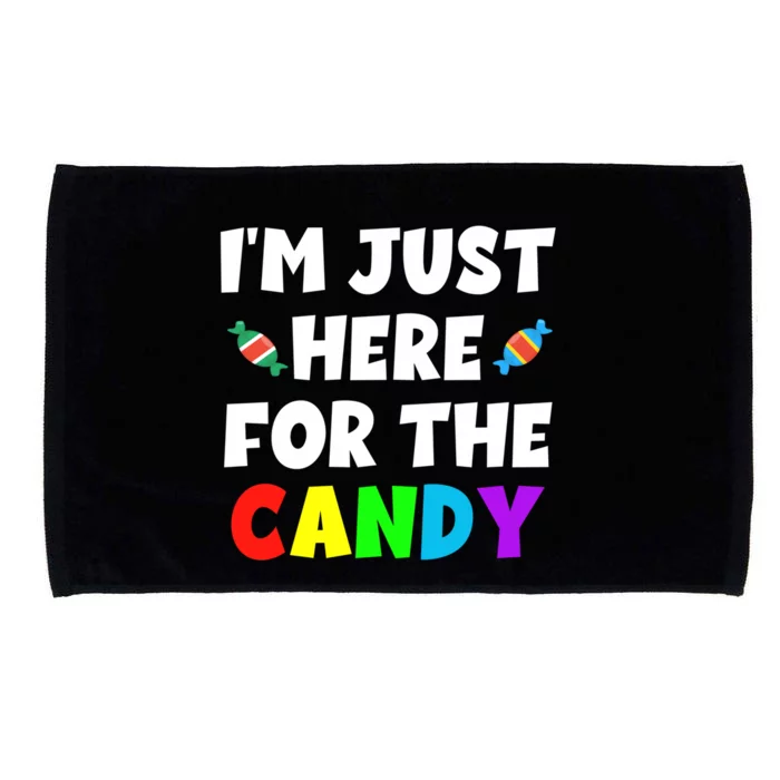 Im Just Here For The Candy Food Halloween Humor Tee Cool Gift Microfiber Hand Towel