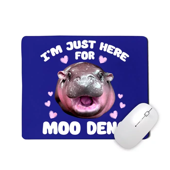 Im Just Here For Moo Deng Bouncy Souvenir Cute Baby Hippo Gift Mousepad