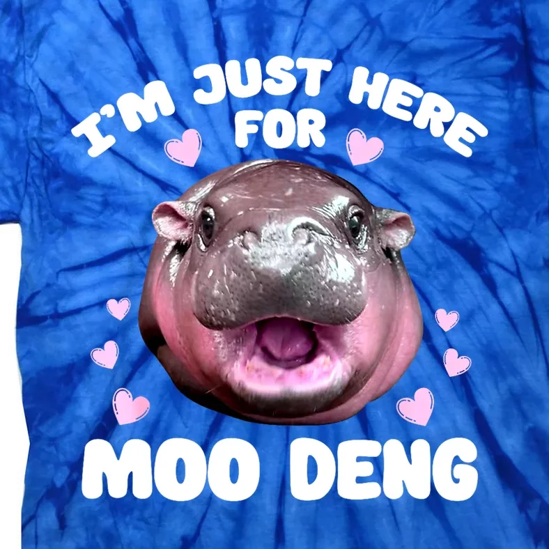 Im Just Here For Moo Deng Bouncy Souvenir Cute Baby Hippo Gift Tie-Dye T-Shirt