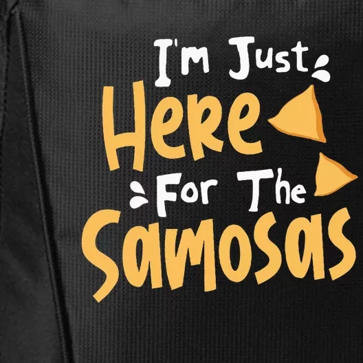 IM Just Here For The Samosas Desi Bollywood Funny Memes City Backpack