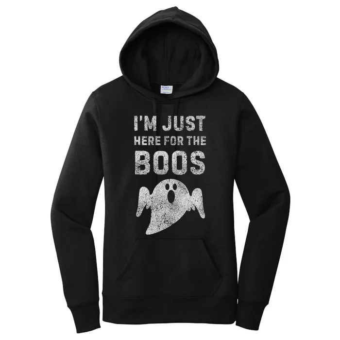 IM Just Here For The Boos  Hilarious Halloween Women's Pullover Hoodie