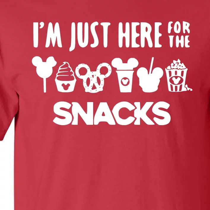 Im Just Here For The Snacks Tall T-Shirt