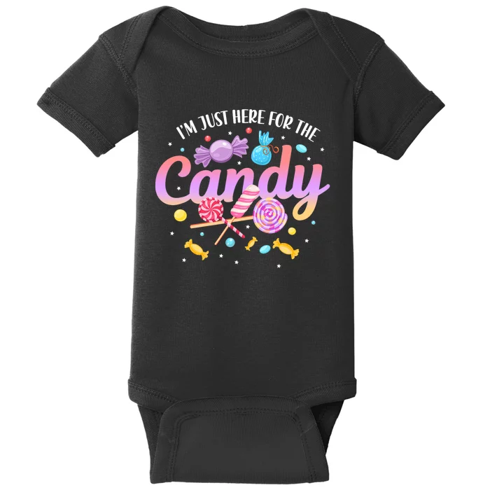 IM Just Here For The Candy Funny Halloween Food Humor Baby Bodysuit