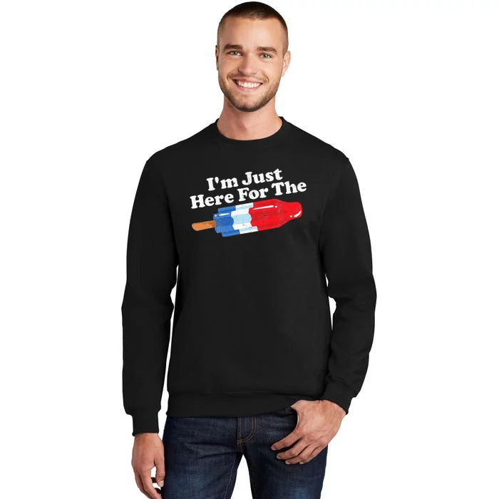 I'm Just Here For The Popsicle Funny Bomb Retro 80s Pop Gift Tall Sweatshirt