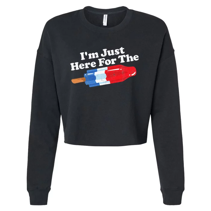 I'm Just Here For The Popsicle Funny Bomb Retro 80s Pop Gift Cropped Pullover Crew