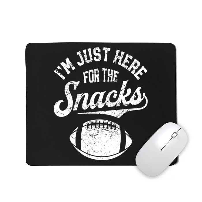 Im Just Here For The Snacks Funny Fantasy Football Mousepad