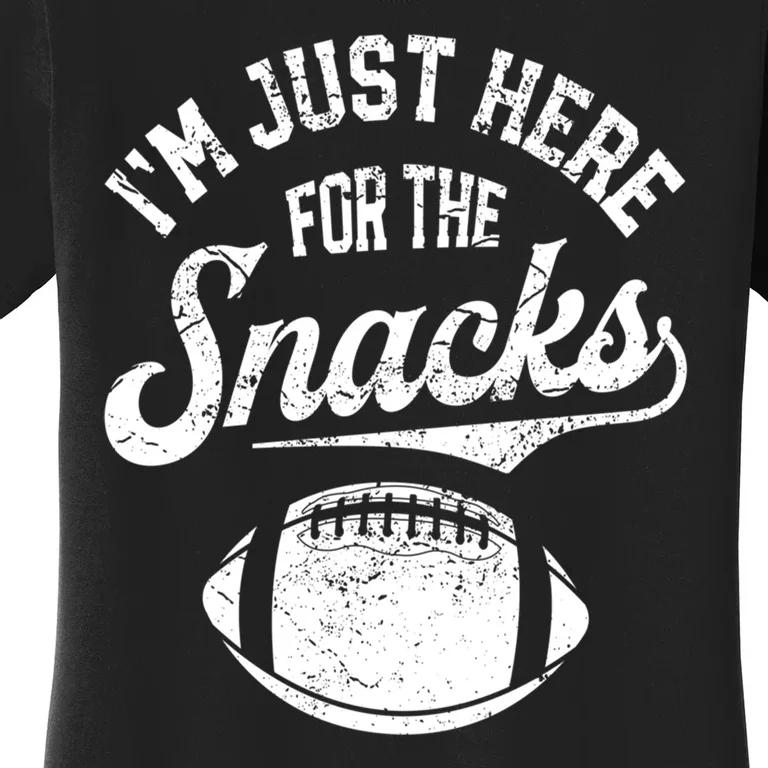 Im Just Here For The Snacks Funny Fantasy Football Women's T-Shirt