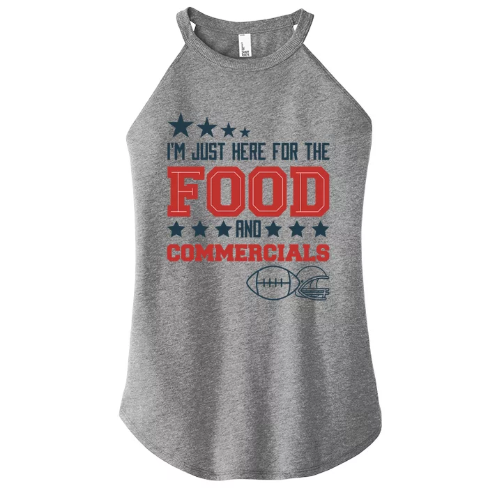 Im Just Here For The Food And Commercials Funny Football Gift Women’s Perfect Tri Rocker Tank