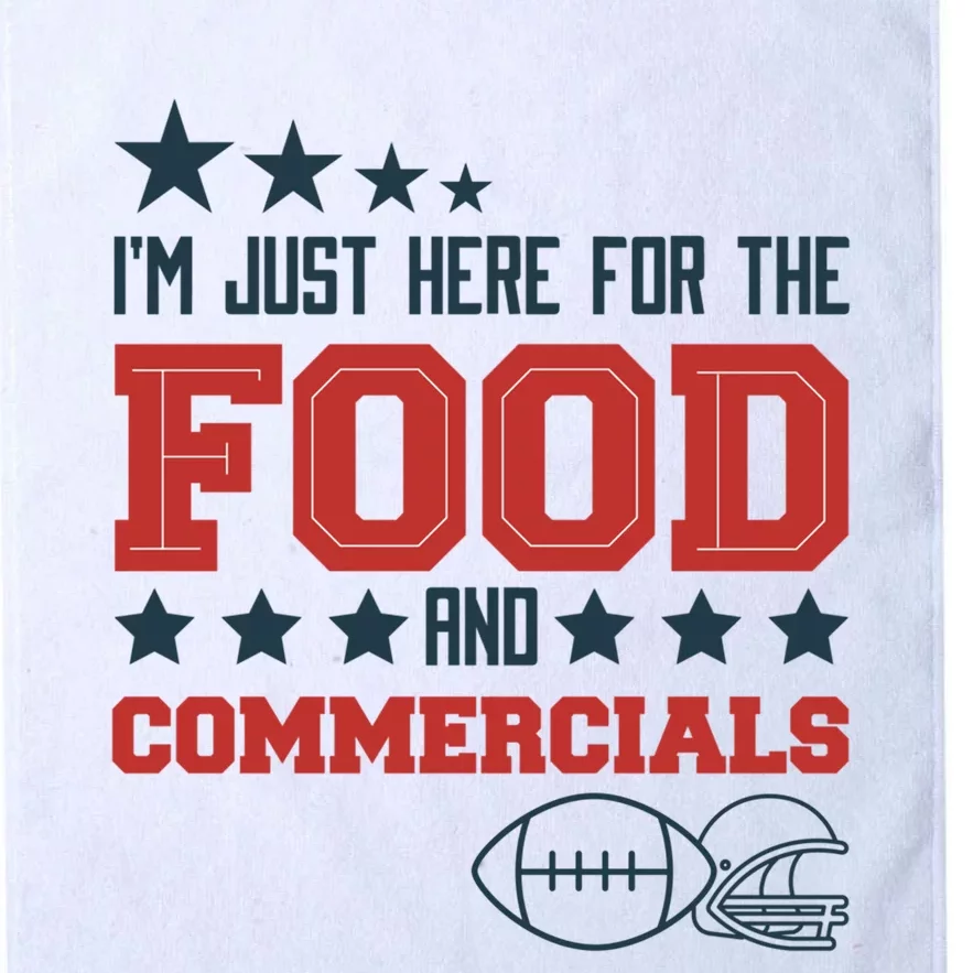 Im Just Here For The Food And Commercials Funny Football Gift Platinum Collection Golf Towel