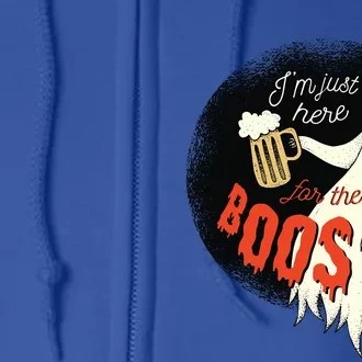 Im Just Here For The Boos Funny Gift Full Zip Hoodie