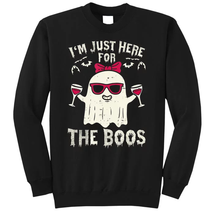 I'm Just Here For The Boos Halloween Costume Tall Sweatshirt