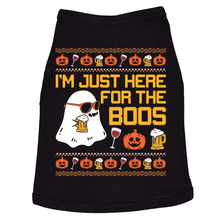 IM Just Here For The Boos Ghost Funny Halloween Doggie Tank