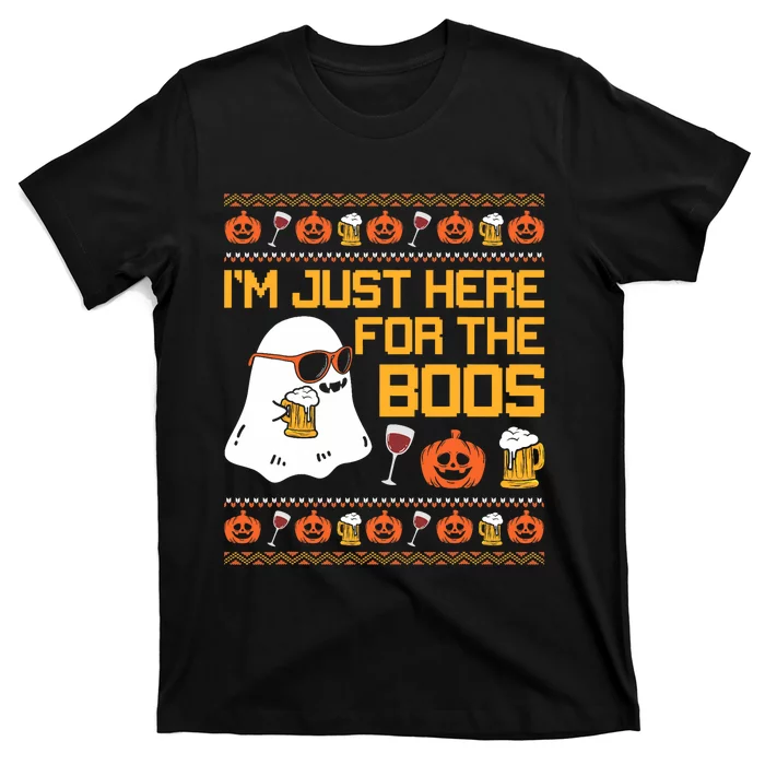 IM Just Here For The Boos Ghost Funny Halloween T-Shirt